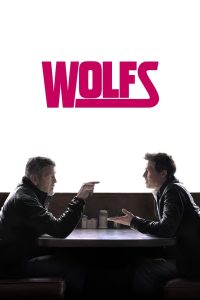 ดูหนัง Wolfs (2024) สองคมคู่แสบมหากาฬ (ซับไทย)