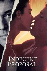 ดูหนัง Indecent Proposal (1993) ข้อเสนอที่รักนี้มิอาจกั้น