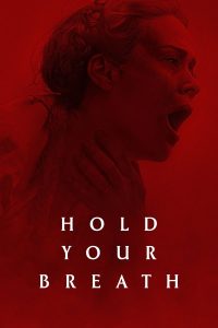 ดูหนัง Hold Your Breath (2024) (ซับไทย)