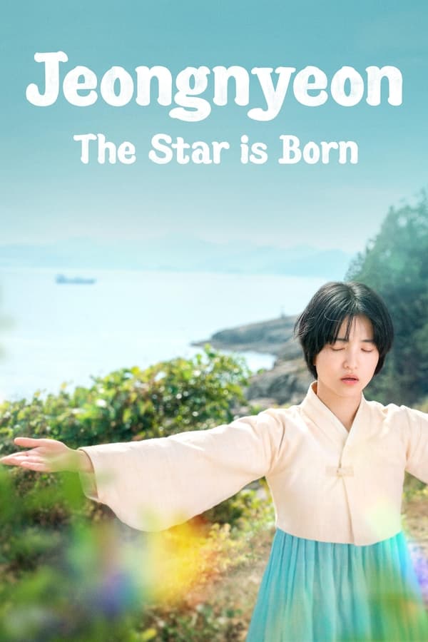 ดูซีรี่ส์ Jeongnyeon: The Star Is Born (ซับไทย)