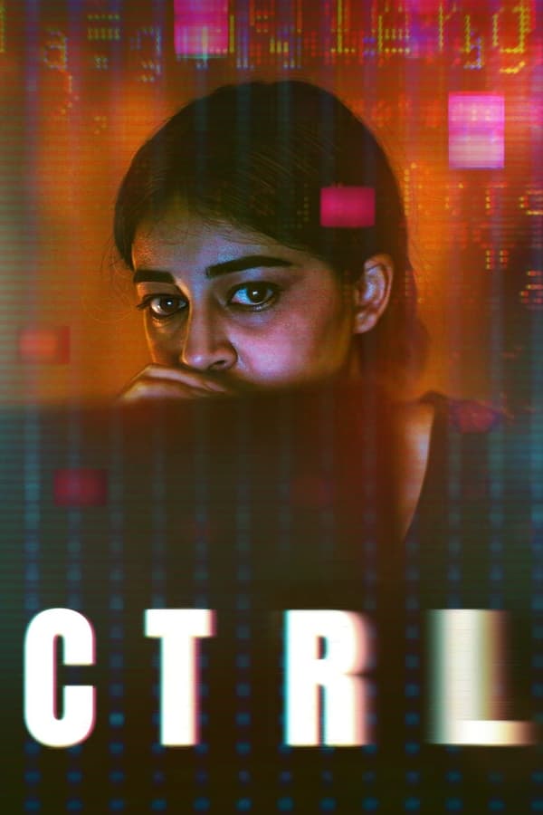 ดูหนัง Ctrl (2024)