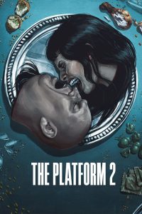 ดูหนัง The Platform 2 (2024) เดอะ แพลตฟอร์ม 2