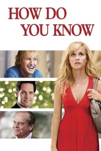 ดูหนัง How Do You Know (2010) รักเรางานเข้าแล้ว (ซับไทย)