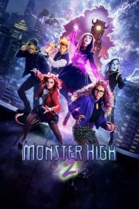 ดูหนัง Monster High 2 (2023) มอนสเตอร์ไฮ อลเวงปีศาจพันธุ์ใหม่ เดอะ มูฟวี่ 2 (ซับไทย)