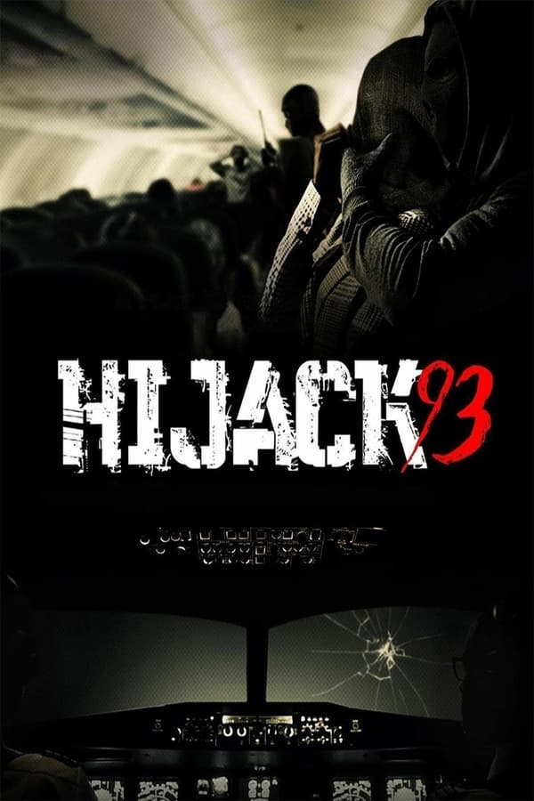 ดูหนัง Hijack ’93 (2024) ไฮแจ็ค 93 (ซับไทย)