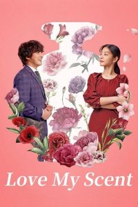 ดูหนัง Love My Scent (2023) (ซับไทย)