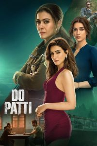 ดูหนัง Do Patti (2024)