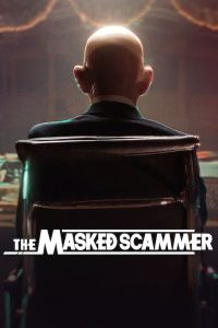 สารคดี The Masked Scammer (Le Masque) (2022) หน้ากากนักต้มตุ๋น (ซับไทย)