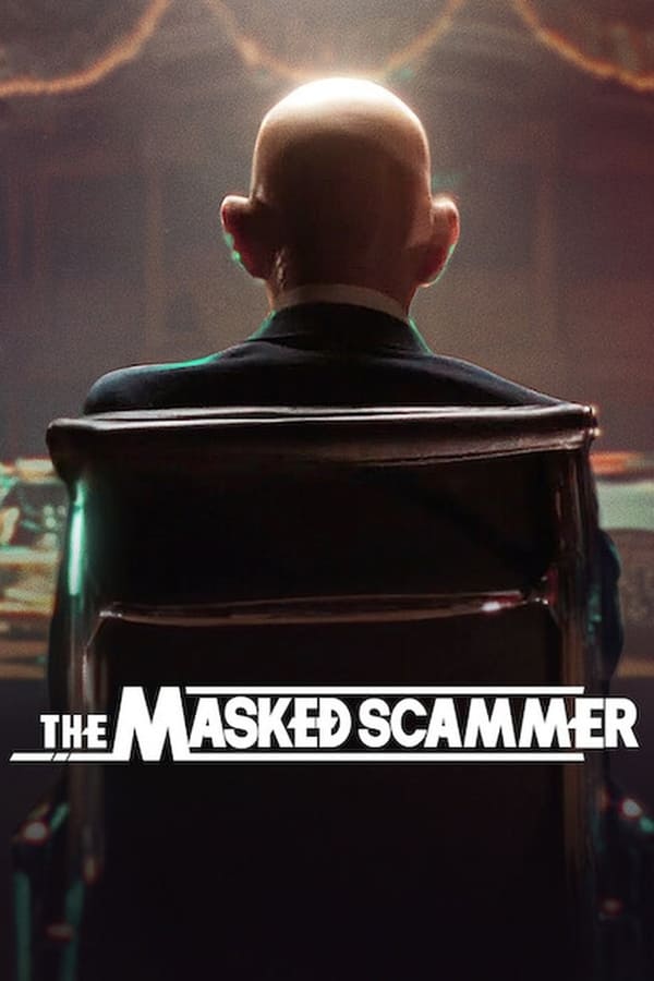 สารคดี The Masked Scammer (Le Masque) (2022) หน้ากากนักต้มตุ๋น (ซับไทย)