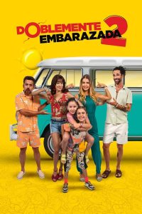 ดูหนัง Doblemente Embarazada 2 (2022) (ซับไทย)