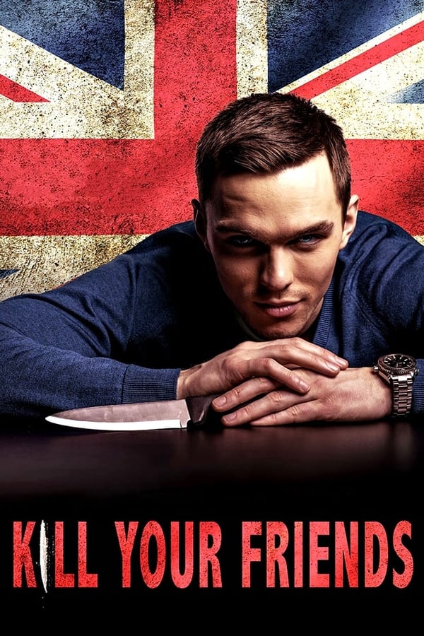 Kill Your Friends (2015) อยากดังต้องฆ่าเพื่อน