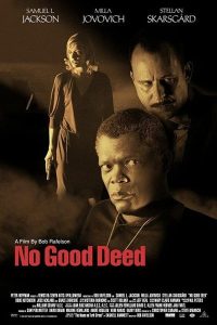 ดูหนัง No Good Deed (2002) หักเหลี่ยมโฉด (ซับไทย)