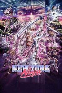 ดูหนัง New York Ninja (2021) (ซับไทย)