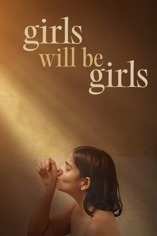 Girls Will Be Girls (2024) ผู้หญิงก็คือผู้หญิง (ซับไทย)