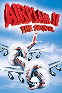 Airplane 2: The Sequel (1982) บินเลอะมั่วแหลก ภาค 2