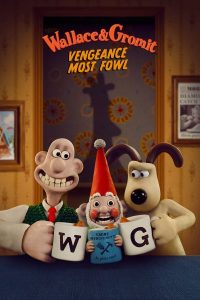 Wallace & Gromit: Vengeance Most Fowl (2024) แค้นติดปีก