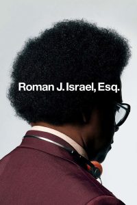 Roman J. Israel, Esq. (2017) โรมัน อิสราเอล ทนายนักสู้เพื่อความเที่ยงธรรม (ซับไทย)