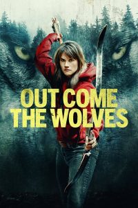 Out Come the Wolves (2024) (ซับไทย)