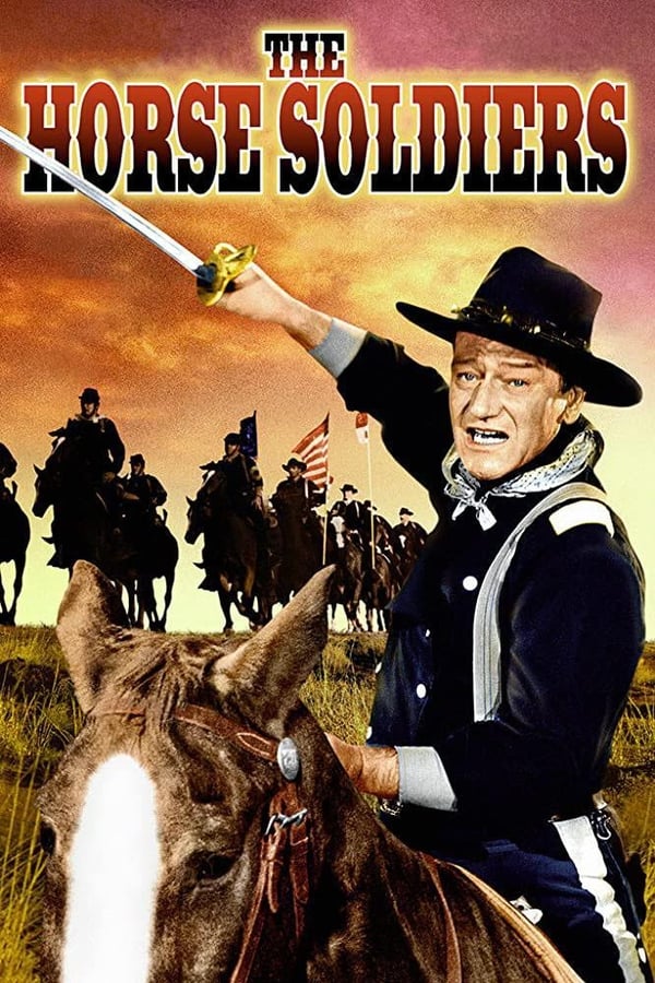 The Horse Soldiers (1959) สงครามทหารม้ากู้แผ่นดิน (ซับไทย)