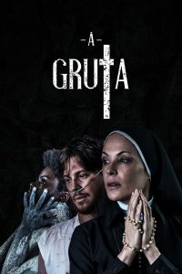 A Gruta (2020) อาถรรพ์ถ้ำปิดตาย (ซับไทย)