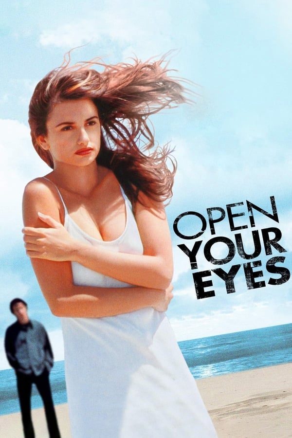 Open Your Eyes (Abre los ojos) (1997) กระชากฝัน สู่วันอันตราย