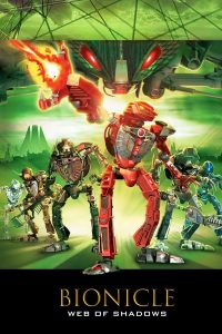 Bionicle 3: Web of Shadows (2005) ไบโอนิเคิล 3 ตอน ฝ่าเงาแห่งภัยพิบัติ