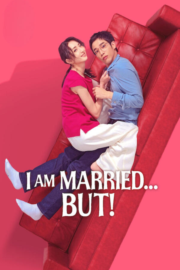 I Am Married…But! ไม่โสด แต่…! (ซับไทย)