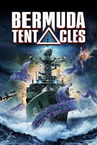 Bermuda Tentacles (2014) มฤตยูเบอร์มิวด้า พากย์ไทย