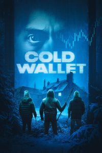 Cold Wallet (2025) โคลด์ วอลเล็ต ซับไทย