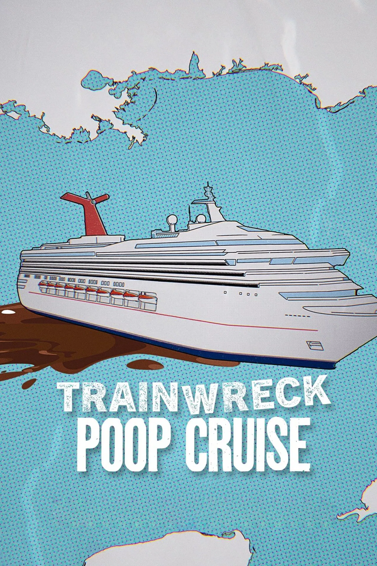 Trainwreck: Poop Cruise (2025) อภิมหาวายป่วง: เรือสำราญอุนจิ พากย์ไทย/ซับไทย