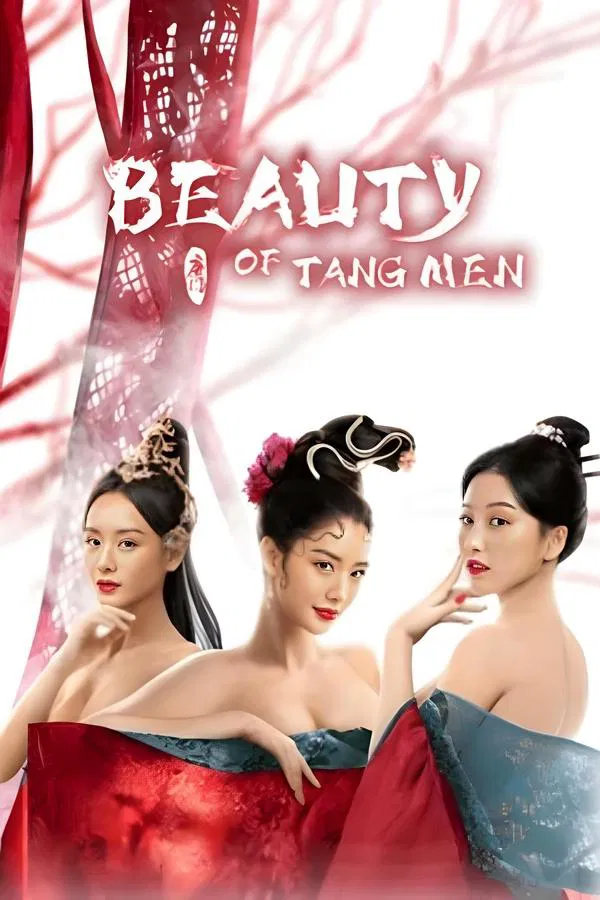Beauty Of Tang Men (2021) จอมนางแห่งถังเหมิน พากย์ไทย