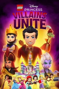 Lego Disney Princess: Villains Unite (2025) พากย์ไทย