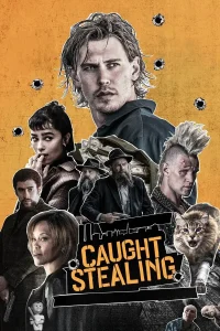 Caught Stealing (2025) คนเดือดขวางทางโจร พากย์ไทย
