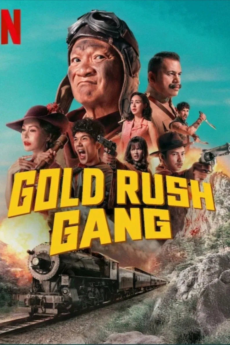 Gold Rush Gang (2025) เขาชุมทอง คะนองชุมโจร พากย์ไทย
