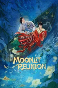 Moonlit Reunion ใต้แสงจันทร์วันหวนคืน ซับไทย