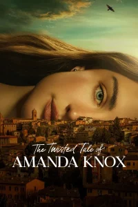 The Twisted Tale of Amanda Knox ซับไทย