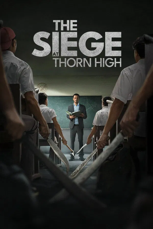 The Siege at Thorn High (2025) ปิดโรงเรียนล่าโหดครู ซับไทย