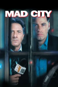 Mad City (1997) แมดซิตี้ 2 ใหญ่คลั่งพล่านเมือง พากย์ไทย