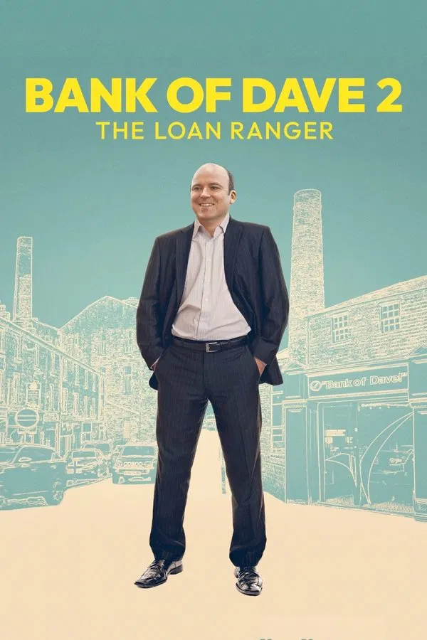 Bank of Dave 2: The Loan Ranger (2025) ซับไทย