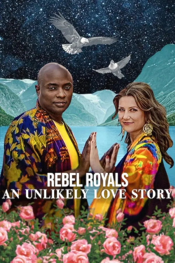 Rebel Royals An Unlikely Love Story (2025) รักเหลือเชื่อของเชื้อพระวงศ์หัวขบถ พากย์ไทย
