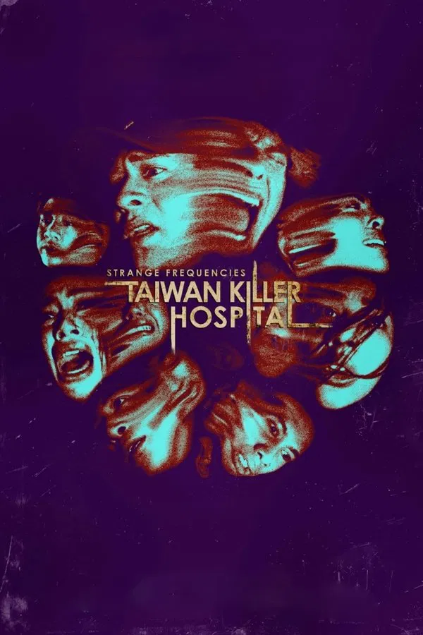Strange Frequencies Taiwan Killer Hospital (2024) คลื่นความถี่โรงพยาบาลหลอน ซับไทย