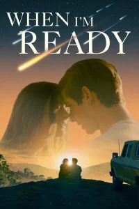 When I’m Ready (2025) ซับไทย