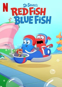 Dr. Seusss Red Fish Blue Fish การผจญภัยของเร้ดและบลู พากย์ไทย