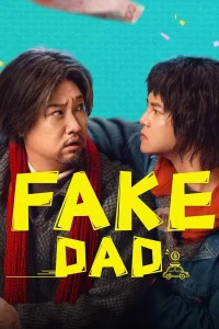 Fake Dad (2025) พ่อปลอมปลอม ซับไทย