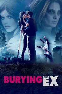 Burying The Ex (2014) ซอมบี้ที่ เคย รัก พากย์ไทย