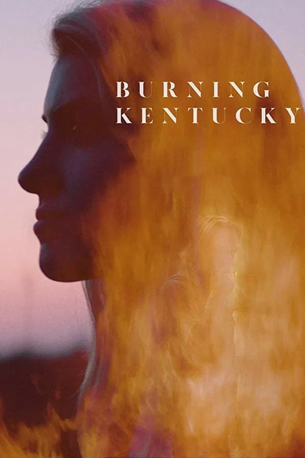 Burning Kentucky (2019) พากย์ไทย
