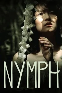 Nymph (2009) นางไม้ พากย์ไทย