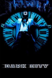 Dark City (1998) เมืองเปลี่ยนสมอง มนุษย์ผิดคน ซับไทย