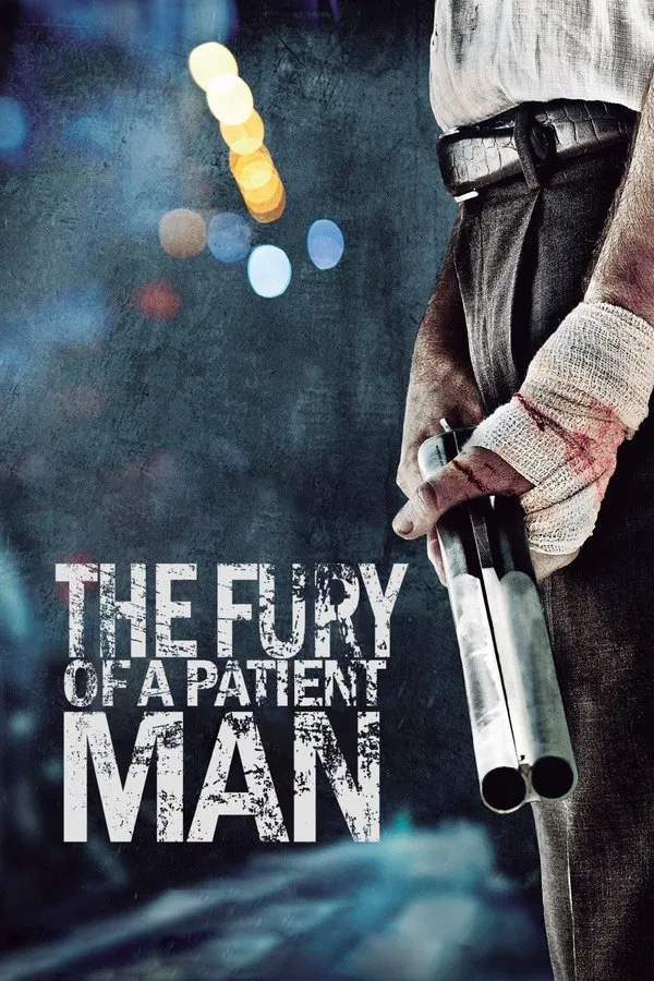 The Fury of a Patient Man (2016) คนเดือด แค้นทรหด ซับไทย