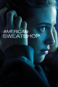 American Sweatshop (2025) ซับไทย